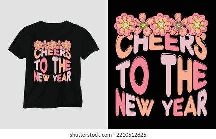 Happy New Year Groovy Style T-shirt Design. Festival, Wavy, Girly, Party, Retro