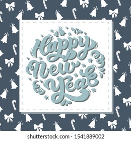 Happy New Year. Hand drawn lettering. Best for Christmas / New Year greeting cards, invitation templates, posters, banners. Vector illustration