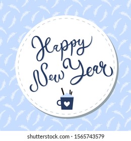 Happy New Year. Hand drawn lettering. Best for Christmas / New Year greeting cards, invitation templates, posters, banners. Vector illustration