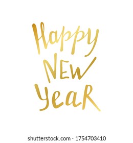 Happy new year hand drawn lettering, phrase. Gold Handwritten calligraphy Christmas wishes for holiday greeting card, banner, poster. Vector illustration EPS10