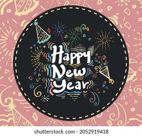 Happy New Year Hand Drawn Card Doodle Style Stunning Vector Design. Colorful party elements, fireworks, hat and confetti doodles. Doodle Seamless pattern on the background. Card, banner or pattern. 
