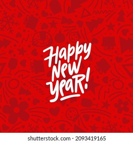 Happy new year. Hand drawn lettering phrase. Christmas theme. Design element for poster, banner, card, flyer. Vector illustration
