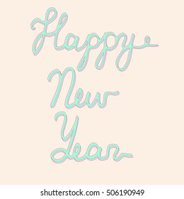 Happy New Year. Hand drawn lettering, text, typography, vector inscription, decor.