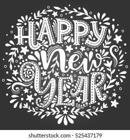 Happy New Year. Hand drawn lettering isolated on chalk background. Vector illustration. Hand-lettering text with decorative elements. Handmade vector calligraphy collection