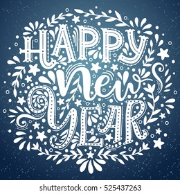 Happy New Year. Hand drawn lettering isolated on blue snowy background. Vector illustration. Hand-lettering text with decorative elements. Handmade vector calligraphy collection