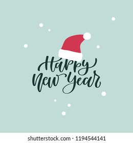 Happy New Year. Hand lettered winter holiday card. Vector illustration 