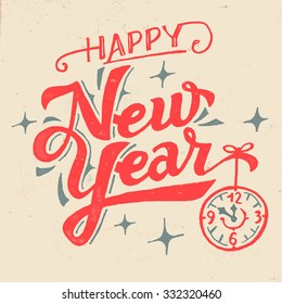 Happy New Year. Hand lettered greeting card in vintage style