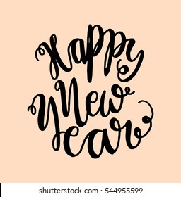 Happy new year. Hand Lettered Quote. Modern Calligraphy