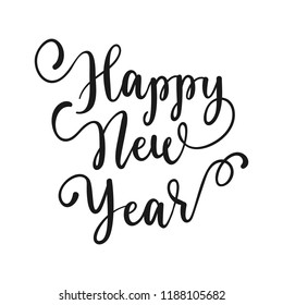 Happy New Year hand lettering calligraphy isolated on white background. Vector holiday illustration element. Black eve inscription text