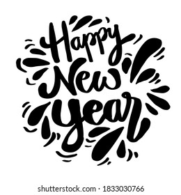 Happy New Year hand lettering congratulate inscription.