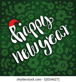 Happy New Year  hand-lettering text on green background. Handmade vector calligraphy collection