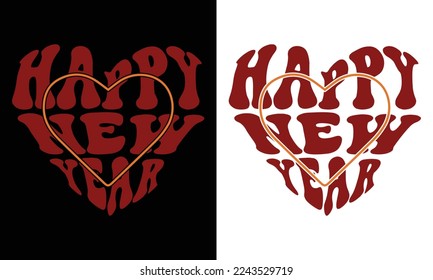 Happy new year Heart Design file. Unique hand drawn vector happy new year quote in retro style. Hand drawn typography.background, vector, design, banner, isolated, vintage, art, font