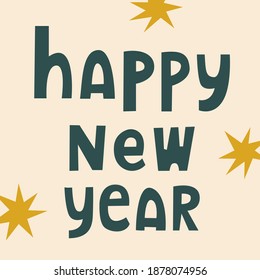 Happy New Year holiday gift card template. Xmas banner, web poster, flyer and brochure, greeting card. Trendy colors. Flat Style. Happy New Year text.