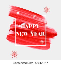 'Happy New Year' holiday sign text over abstract red brush paint background vector illustration.