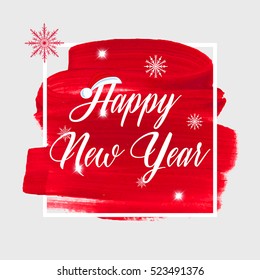 'Happy New Year' holiday sign text over abstract red brush paint background vector illustration.