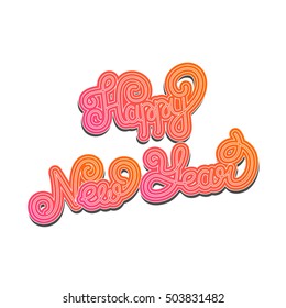 Happy New Year. Holiday Vector Illustration With Lettering. Hand drawn lettering. Happy New Year badge