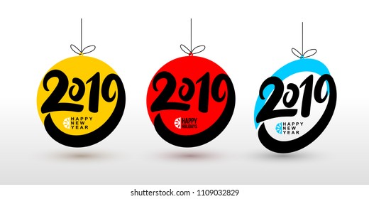 Happy New Year and happy holidays. Set of Christmas balls 2019 text design pattern. Vector illustration. Isolated on white background