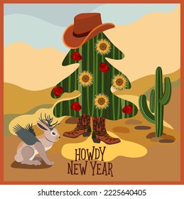 ¡Feliz Año Nuevo! ¡Qué nuevo año! Estilo de cococo. Desierto, cactus, jackalope y árbol de Año Nuevo decorado con sombrero de vaquero y botas. 2023.