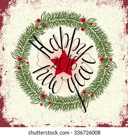 Happy New Year. Ink hand lettering in circle, isolated on ivory textured background. Christmas Wreath Typographical Backdrop. Postcard, poster, textile & T-shirt design. Retro Vector illustration.
