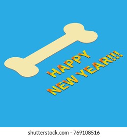 Happy new year inscription with bone. Isometric flat design.Vector illustration.
