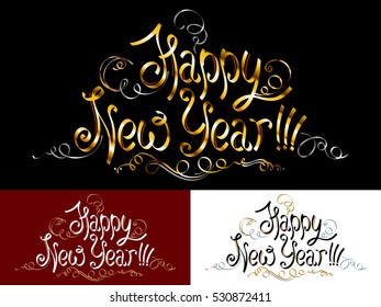 Happy New Year; Inscription with a congratulation; Hand-drawn ink words; Lettering in old vintage design with vignettes, monograms and decorations; Golden ribbons; Vector set of greeting phrase Eps10