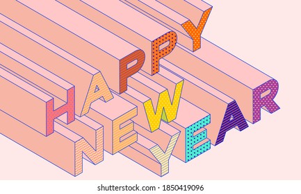 Happy new year  isometric 3d letters, typography letters, happy new year  illustration, christmas holiday poster
