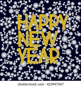 happy new year, lettering, against a background of silver circles