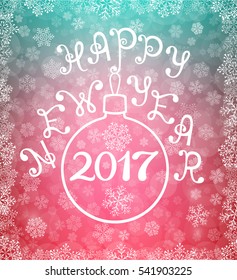Happy New Year. Lettering. Background with snowflakes. 