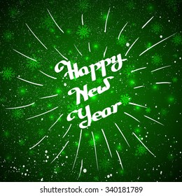 Happy New Year lettering with beam on the green shining background with snowflakes. Element for your Christmas designs and other your holiday bright projects