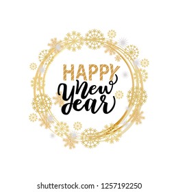 Happy New year lettering, calligraphic inscription. Vector winter wreath tag with snowflakes, greeting typography doodle with handwritten font, isolated