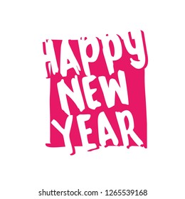 Happy New Year lettering calligraphy. Vector hand drawn. Handwriting design element for greeting cards, posters, invitation. Rough Sketch. Eps 10.
