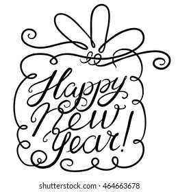 Happy New Year lettering composition. Vector hand drawn calligraphic letters for seasonal greeting cards, t-shirts, posters.Isolated design element in silhouette of cute gift box with line art bow
