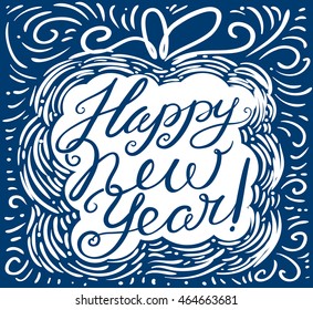 Happy New Year lettering composition. Vector hand drawn calligraphic letters and background for seasonal greeting cards, t-shirts, posters. Design element in silhouette of gift box with line art bow