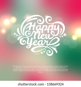 Happy New Year lettering Greeting  Card. Vector illustration. Blurred background with lights. 