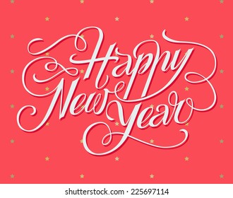 Happy New Year lettering Greeting Card. Vector illustration.