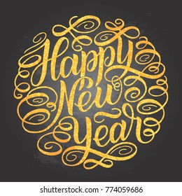 Happy New Year, lettering Greeting Card design circle text frame on chalkboard background with gold yellow letters. Vector illustration