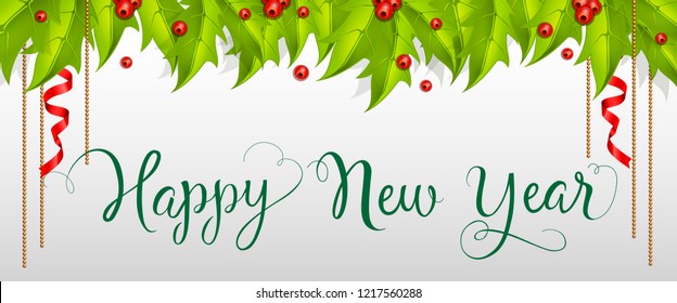 Happy New Year lettering with mistletoe berries and leaves. New Year Day greeting card. Handwritten text, calligraphy. For leaflets, brochures, invitations, posters or banners.