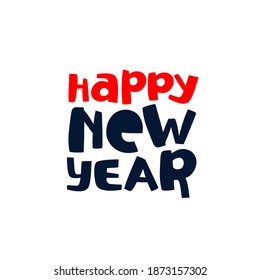 Happy New Year lettering. Nice font. Lettering. Children's letters. Vector illustration isolated on white background.