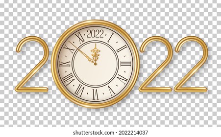 Happy New Year logo 2022 shining with gold vintage clock on transparent background. Vector illustration. Party countdown watch face. Christmas typography template for poster, flyer, brochure voucher