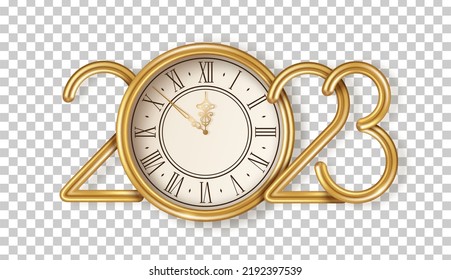 Happy New Year logo 2023 shining with gold vintage clock on transparent background. Vector illustration. Party countdown watch face. Christmas typography template for poster, flyer, brochure voucher