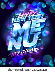 Happy New Year menu cover design with shiny 3D icy lettering and disco lights backdrop