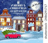 happy new year and merry Christmas winter old town street with christmas tree and car. concept for greeting and postal card, invitation, template, vector illustration. Christmas vintage card