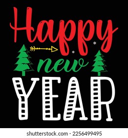 Happy new Year, Merry Christmas shirts Print Template, Xmas Ugly Snow Santa Clouse New Year Holiday Candy Santa Hat vector illustration for Christmas hand lettered svg