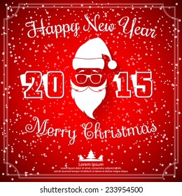 Happy New Year and Merry Christmas 2015 vector illustration for holiday design, party poster, greeting card, banner or invitation.