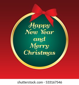 Happy New Year and Merry Christmas. Circle with trim and gift bow