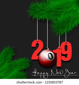 Happy New Year and numbers 2019 and billiard ball as a Christmas decorations hanging on a Christmas tree branch. Design pattern for greeting card. Vector illustration