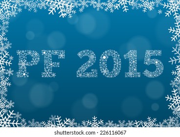 Happy New Year (PF - Pour Feliciter) 2015 Made Of Snowflakes On Dark Blue Background In Snowflake Border