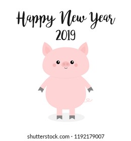 Happy New Year. Pink pig. Piggy piglet. Chinise symbol of 2019. Cute cartoon funny kawaii baby character. Flat design. White background. Isolated. Vector illustration