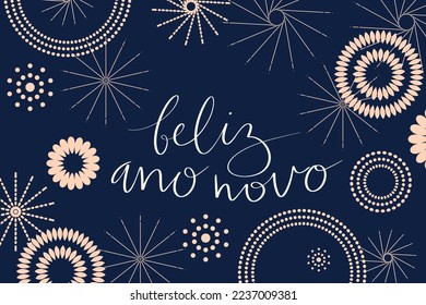 Happy New Year in portuguese Feliz Ano Novo handwritten lettering calligraphy. Golden confetti, fieworks illustration. Vector web banner template art