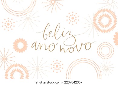 Happy New Year in portuguese Feliz Ano Novo handwritten lettering calligraphy. Golden confetti, fieworks illustration. Vector web banner template art